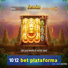 1012 bet plataforma